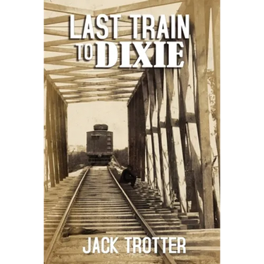 Last Train to DIxie