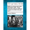 Rights of Common and Other Prescriptive Rights: Being Twenty-Four Lectures Delivered in Gray's Inn Hall in the Year 1877.