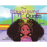 The Playground Queen