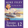 Toronto Sketches 12: "The Way We Were"