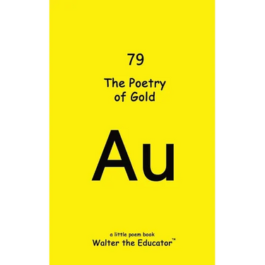 The Poetry of Gold