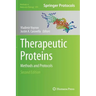 Therapeutic Proteins: Methods and Protocols