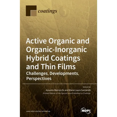 Active Organic and Organic-Inorganic Hybrid Coatings and Thin Films: Challenges, Developments, Perspectives