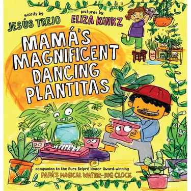 Mamá's Magnificent Dancing Plantitas