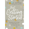 Just Getting Started