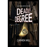 Deadly Degree: An Amanda Winters Mystery