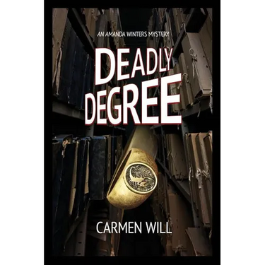 Deadly Degree: An Amanda Winters Mystery