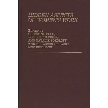 Hidden Aspects of Women's Work