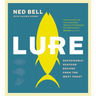 Lure: Sustainable Seafood Recipes from the West Coast