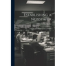 Establishing a Newspaper: A Handbook for the Prospective Publisher