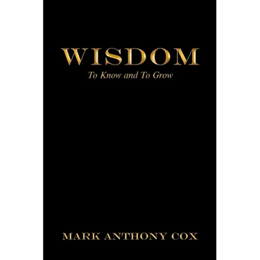 Wisdom: To Know and to Grow