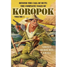 Beyond the Call of Duty: The Complete Tales of Koropok, Volume 1
