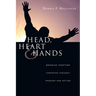 Head, Heart and Hands: Bringing Together Christian Thought, Passion and Action