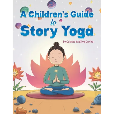A Children's Guide to Story Yoga