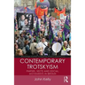 Contemporary Trotskyism: Parties, Sects and Social Movements in Britain