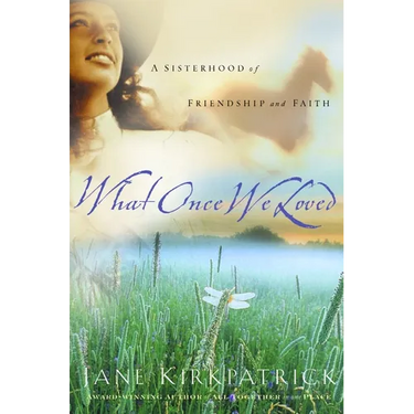 What Once We Loved