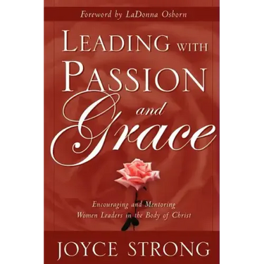 Leading with Passion and Grace
