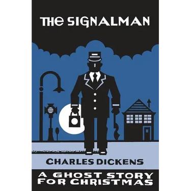 The Signalman: A Ghost Story for Christmas