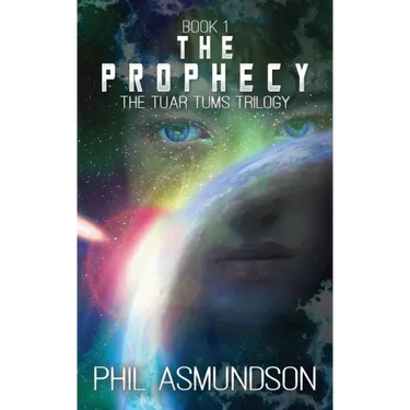 The Tuar Tums Trilogy: The Prophecy