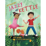 Jazzy and Kettle