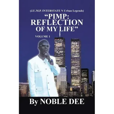 Pimp: Reflection of My Life (J.U.M.P. Interstate N Urban Legends)