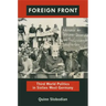Foreign Front: Third World Politics in Sixties West Germany