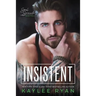 Insistent