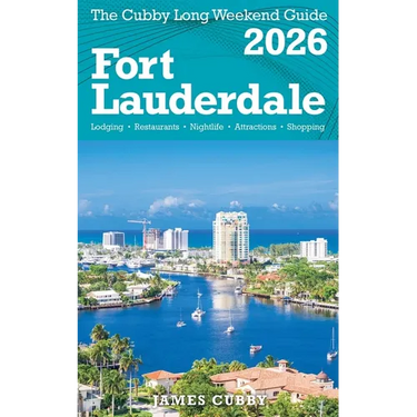 FORT LAUDERDALE The Cubby 2026 Long Weekend Guide