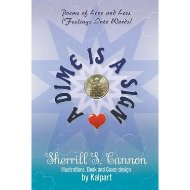A Dime is a Sign: Poems of Love and Loss (Feelings Into Words)