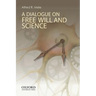 A Dialogue on Free Will and Science