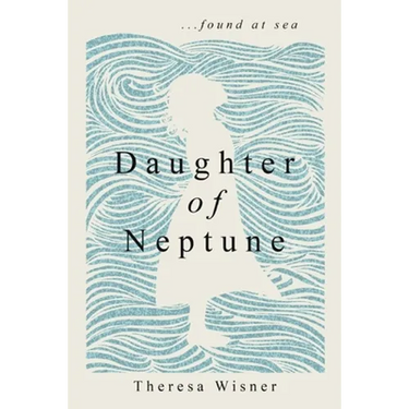 Daughter of Neptune: ...found at sea