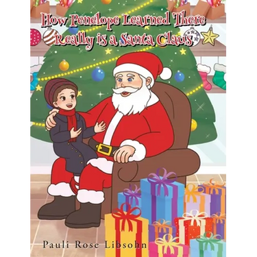 How Penelope Learned There Really is a Santa Claus