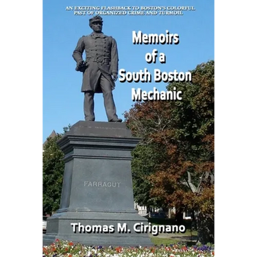Memoirs of a South Boston Mechanic