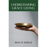 Understanding Grace Giving