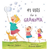 41 Uses for a Grandma
