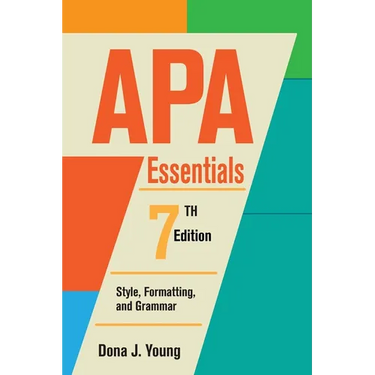 APA Essentials, 7th Edition: Style, Formatting, and Grammar