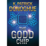 The GODD Chip