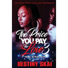 The Price You Pay For Love 3