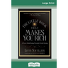 The Little Book That Makes You Rich (16pt Large Print Edition)