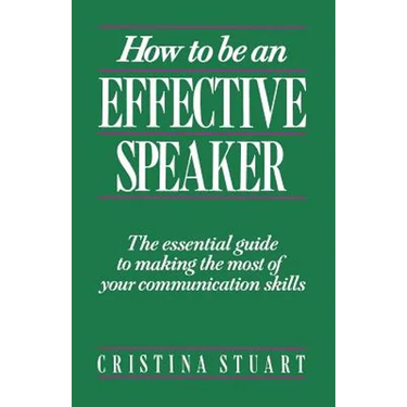 How to Be an Effective Speaker