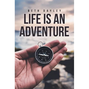 Life Is an Adventure