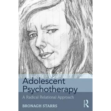 Adolescent Psychotherapy: A Radical Relational Approach