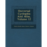 Universal Cyclop�dia And Atlas, Volume 12