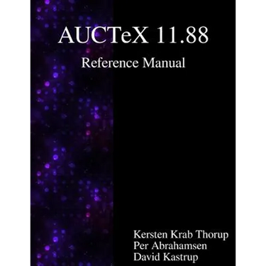 AUCTeX 11.88 Reference Manual: A sophisticated TeX environment for Emacs