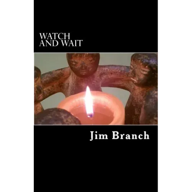 Watch and Wait: A Guide for Advent and Christmas