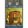 My Caravaggio Style