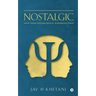 Nostalgic: Your Psychological Biography