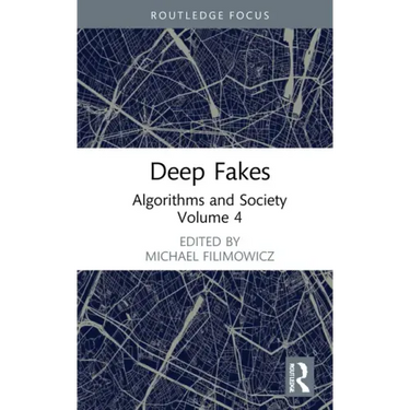Deep Fakes: Algorithms and Society