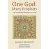 One God, Many Prophets: The Universal Wisdom of Islam