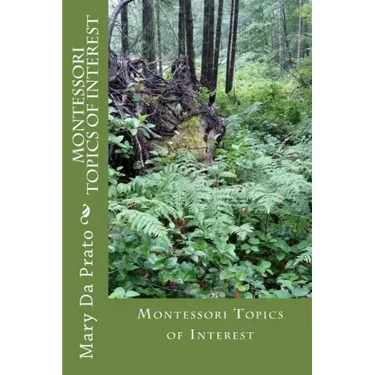 Montessori Topics of Interest